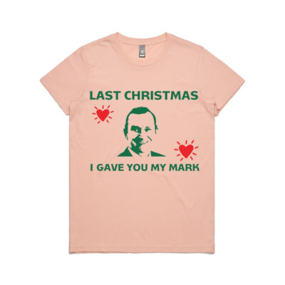 Last Christmas I Gave You My Mark [Womens] Thumbnail